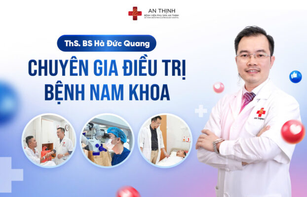 ThS. BS Hà Đức Quang - Chuyên gia điều trị bệnh Nam khoa